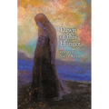 Dawn of this Hunger - Hardcover