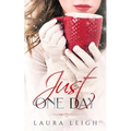 Just One Day: A Christian Novella - Paperback