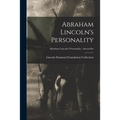 Abraham Lincoln's Personality; Abraham Lincoln's Personality - Storyteller