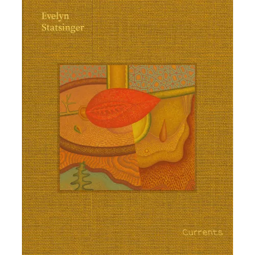 Evelyn Statsinger: Currents - Hardcover