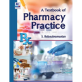 A Textbook of Pharmacy Practice - Hardcover