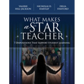 What Makes a Star Teacher: 7 Dispositions That Support Student Learning - Paperback