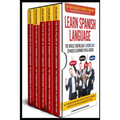 Learn Spanish Language The Whole Enchilada 5 BOOKS IN 1 Spanish Learning FUN & QUICK: The Five Pillars of The Spanish Language The Foundations to Lear - Paperback