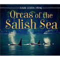 Orcas of the Salish Sea - Hardcover
