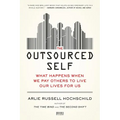 Outsourced Self - Paperback