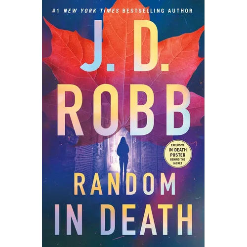 Random in Death: An Eve Dallas Novel - Hardcover