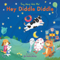Hey Diddle Diddle: (A Classic Nursery Rhyme Board Book with Interactive Sliders and Qr Code for Instrumental and Vocal Versions - For Babies and Toddl - Board Book