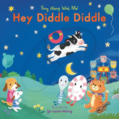 Hey Diddle Diddle: (A Classic Nursery Rhyme Board Book with Interactive Sliders and Qr Code for Instrumental and Vocal Versions - For Babies and Toddl - Board Book