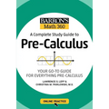 Barron's Math 360: A Complete Study Guide to Pre-Calculus with Online Practice - Paperback