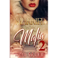Married To The Mafia 2: The Mafia Princess - Paperback