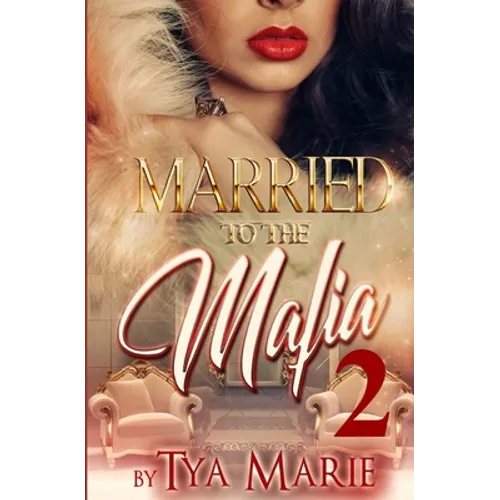 Married To The Mafia 2: The Mafia Princess - Paperback