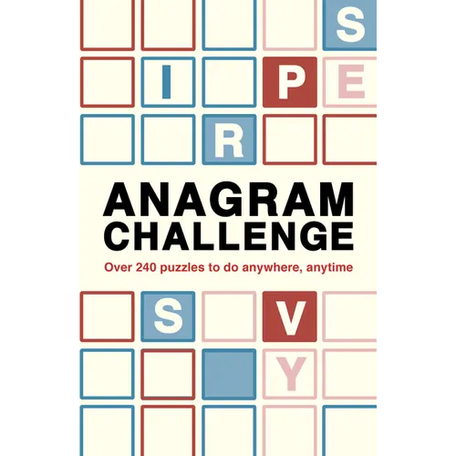 Anagram Challenge: Over 240 Puzzles to Do Anywhere, Anytime - Paperback