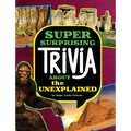 Super Surprising Trivia about the Unexplained - Paperback