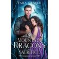Mountain of Dragons and Sacrifice - Paperback