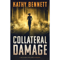 Collateral Damage: A Buckner Thriller Suspense - Paperback