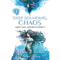 Deep Sounding Chaos - Paperback
