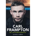 Carl Frampton: My Autobiography - Hardcover