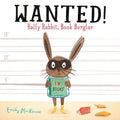 Wanted! Ralfy Rabbit, Book Burglar - Hardcover