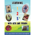Learning 1,2 3's With Seth and Friends - Hardcover
