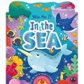 Who Am I? in the Sea: With Sliding Tabs - Board Book