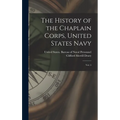 The History of the Chaplain Corps, United States Navy: Vol. 5