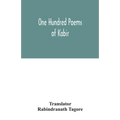 One hundred poems of Kabir - Paperback