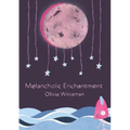 Melancholic Enchantment - Paperback