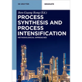 Process Synthesis and Process Intensification: Methodological Approaches - Paperback