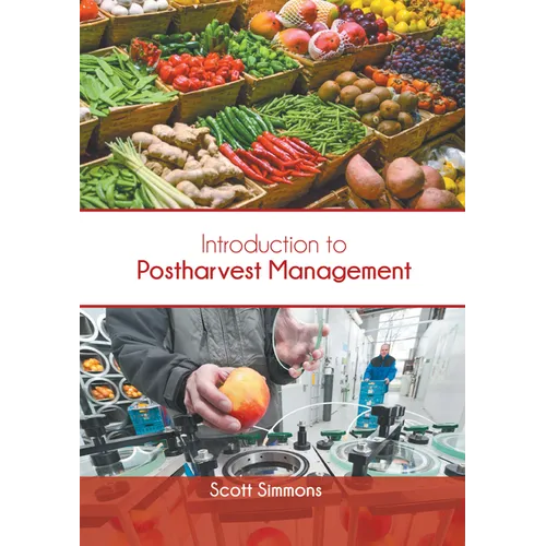 Introduction to Postharvest Management - Hardcover