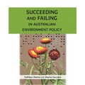 Succeeding and Failing in Australian Environment Policy - Paperback