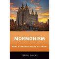 Mormonism: What Everyone Needs to Know(r) - Paperback