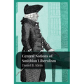 Central Notions of Smithian Liberalism - Paperback