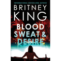 Blood, Sweat, and Desire: A Psychological Thriller - Paperback