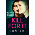 Kill for It - Paperback