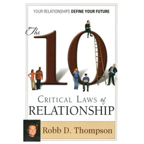 The Ten Critical Laws of Relationship - Paperback