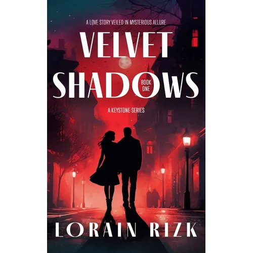 Velvet Shadows: A Love Story Veiled In Mysterious Allure - Paperback
