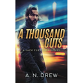 A Thousand Cuts: A Detective Sergeant Jack Fletcher Mystery - Paperback