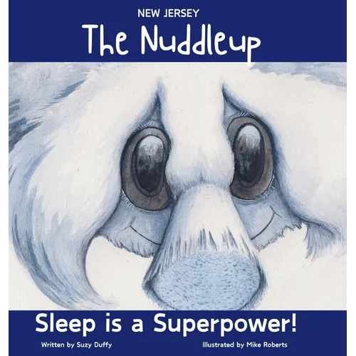 The New Jersey Nuddleup: Sleep is a Superpower!