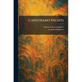 Capistrano Nights