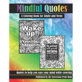 Mindful Quotes: A Coloring Book for Adults and Teens - Paperback