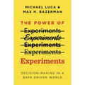 The Power of Experiments: Decision Making in a Data-Driven World - Paperback