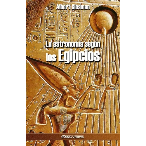 La astronomía según los Egipcios - Paperback