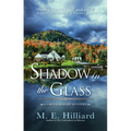 Shadow in the Glass - Hardcover