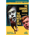 The Man With My Face / The Grinning Gismo - Paperback