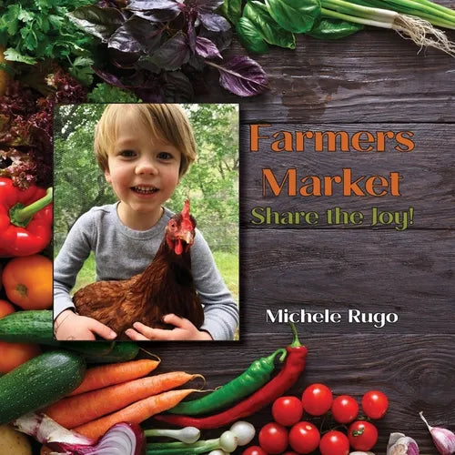Farmers Market: Share the Joy! - Paperback