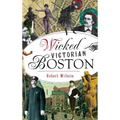 Wicked Victorian Boston