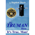 The Truman Show: It's True, Man! - Paperback