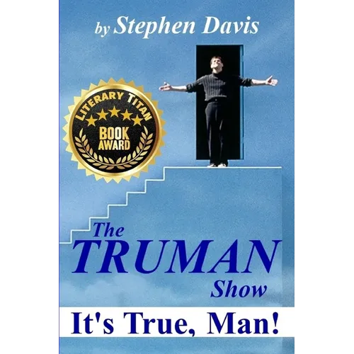 The Truman Show: It's True, Man! - Paperback