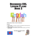 Beginners ESL Lesson Plans Book 2 - Paperback