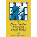 The Sherlock Holmes Crossword Puzzle Book II - Paperback